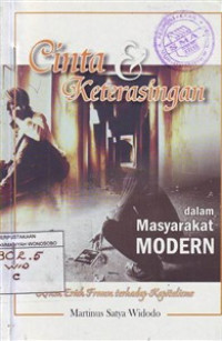 Cinta & Keterasingan Dalam Masyarakat Modern