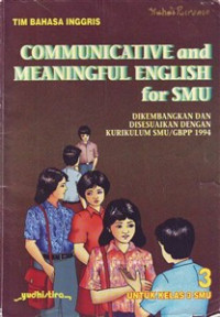 Communicative and Meaningful English for SMU Kelas 3