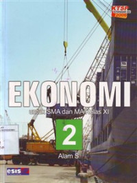Ekonomi 2 Untuk SMA dan MA Kelas XI