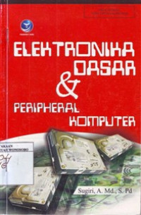 Elektronika Dasar & Peripheral Komputer