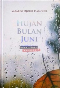 Hujan Bulan Juni : Sepilihan Sajak