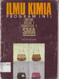 Ilmu Kimia Program Inti untuk Kelas 1 Semester 1 SMA