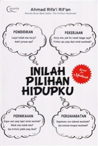 Inilah Pilihan Hidupku