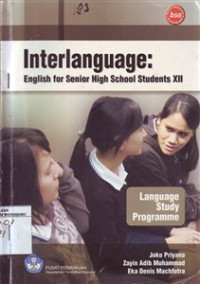 Interlanguage: English for Senior High School Students XII