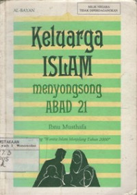 Keluarga Islam Menyongsong Abad 21