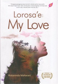 Lorosa'e : My Love