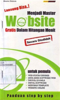 Langsung Bisa..! Menjadi Master Website Gratis Dalam Hitungan Menit Secara Otodidak