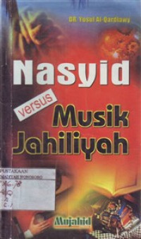 Nasyid Versus Musik Jahiliyah