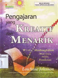 Pengajaran yang Kreatif dan Menarik