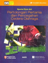 Pertolongan Pertama dan Pencegahan Cedera Olahraga