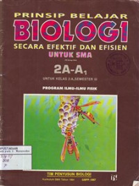 Prinsip Belajar Biologi Secara Efektif dan Efisien untuk SMA