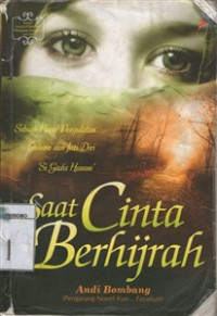 Saat Cinta Berhijrah