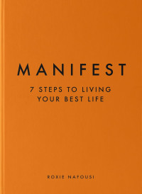 Manifest: 7 Langkah Menuju Hidup yang Indah