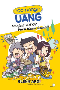 Ngomongin Uang : Menjadi Kaya Versi Kamu Sendiri